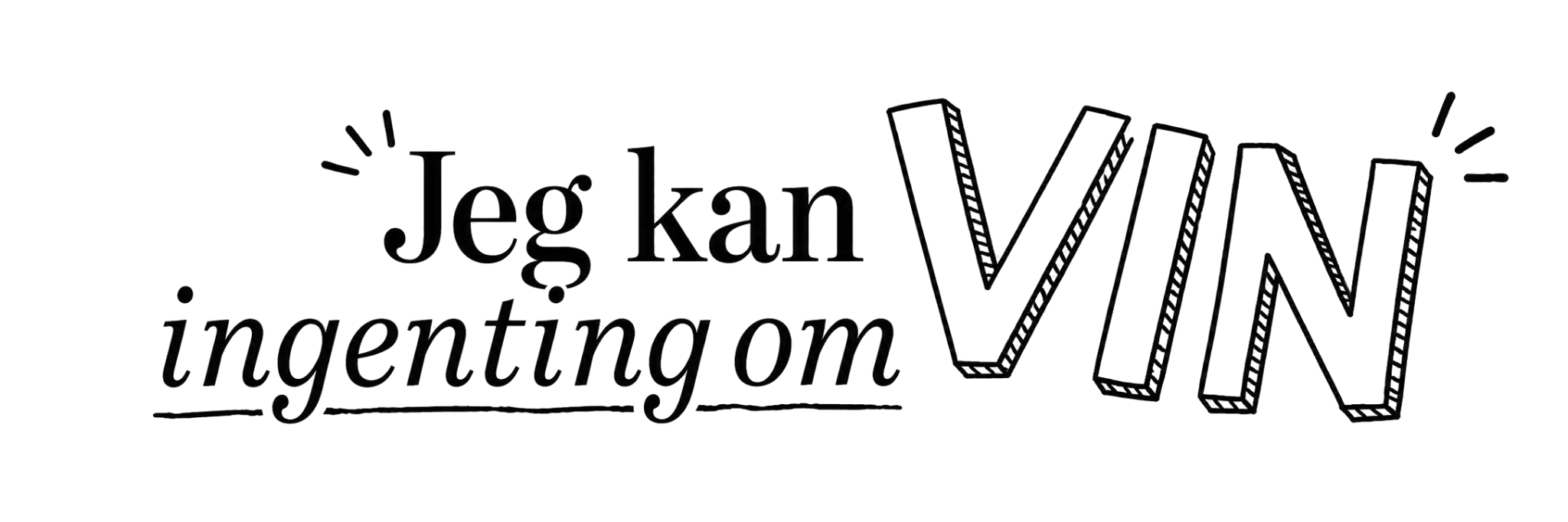 Jeg kan ingenting om vin